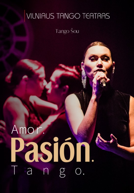 Vilniaus tango teatras - Amor. Pasión. Tango