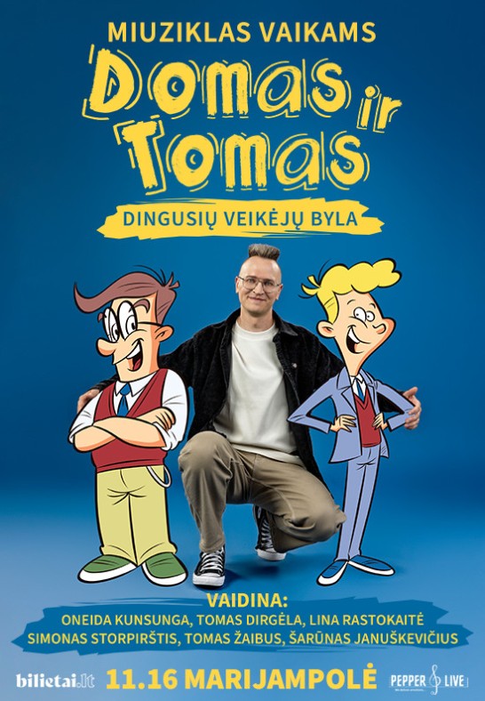 Domas ir Tomas | Marijampolė