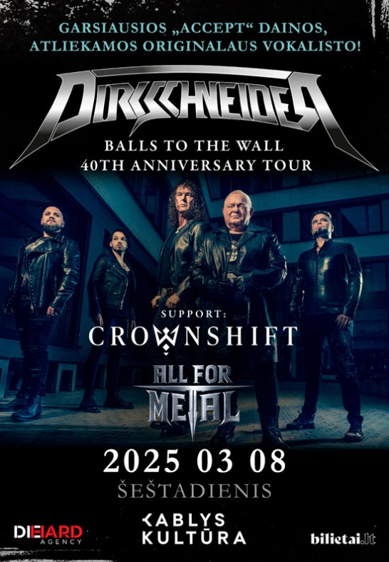 DIRKSCHNEIDER - BALLS TO THE WALL 40TH ANNIVERSARY TOUR - Vilnius