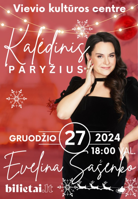 Evelina Sašenko | KALĖDINIS PARYŽIUS