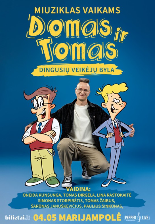 Domas ir Tomas: dingusių veikėjų byla | Marijampolė