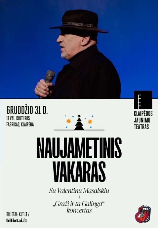 Klaipėdos jaunimo teatras | Naujametinis vakaras su Valentinu Masalskiu | KLAIPĖDA