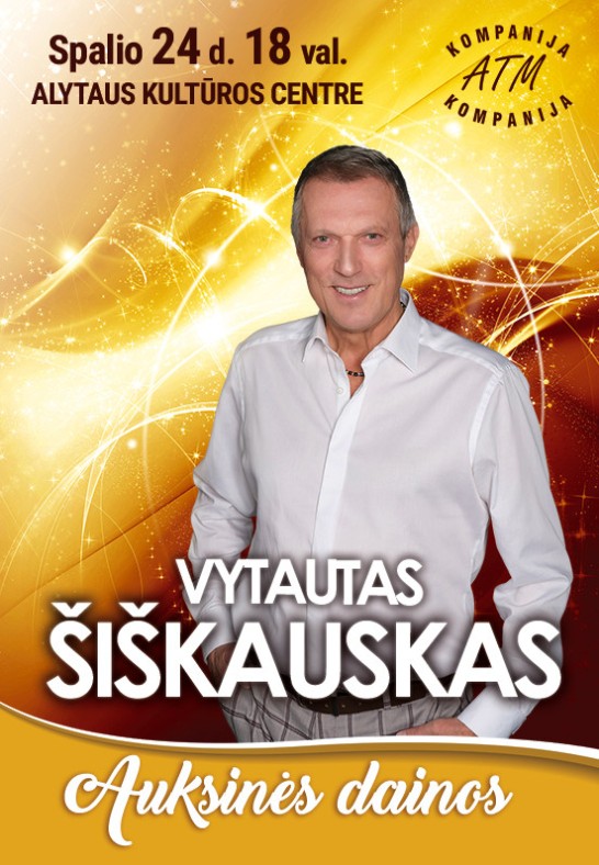 VYTAUTAS ŠIŠKAUSKAS Auksinės dainos