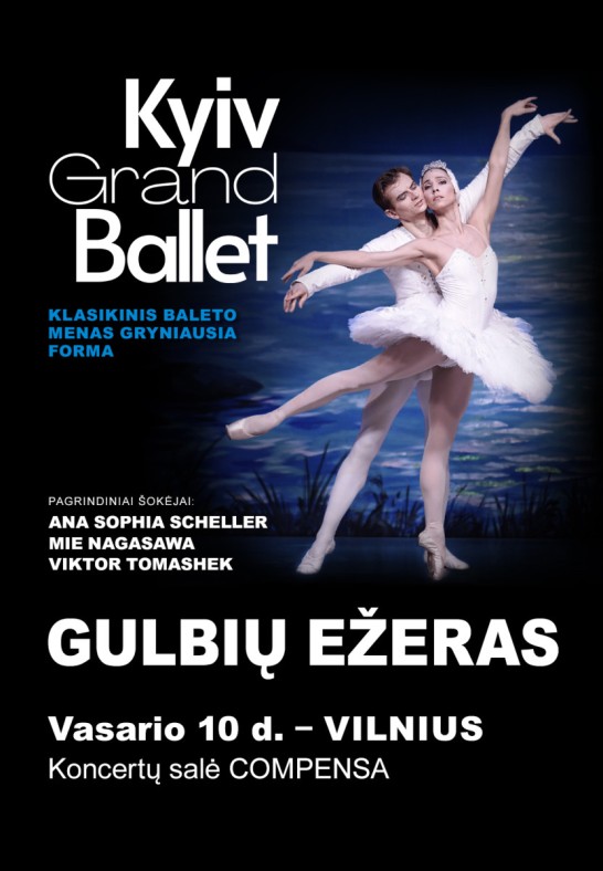 (Vilnius) KYIV GRAND BALLET «Gulbių Ežeras»