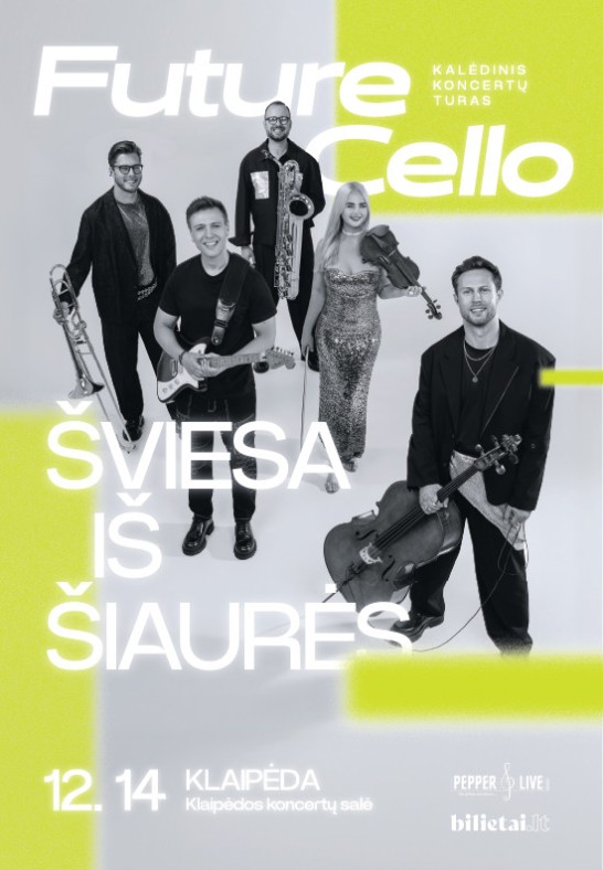 Future cello | Šviesa Iš Šiaurės  | Klaipėda