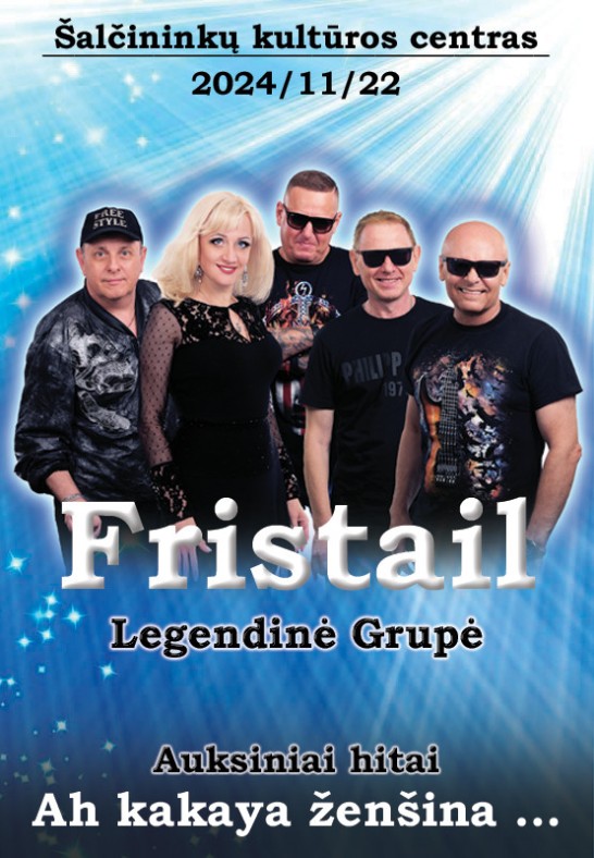 (Šalčininkai) Legendinė grupė FRISTAIL (ФРИСТАЙЛ)