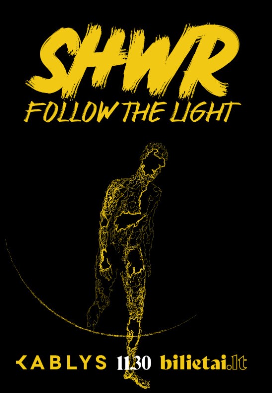 SHWR | Follow The Light | Albumo pristatymo koncertas