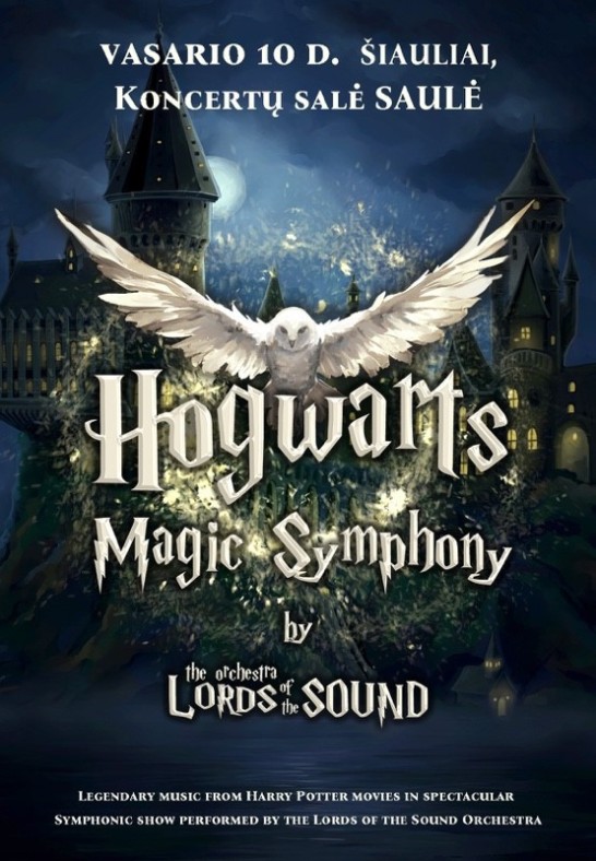 (Šiauliai) HOGWARTS Magic Symphony