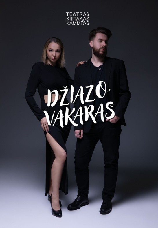 DŽIAZO VAKARAS. Teatras KITAS KAMPAS