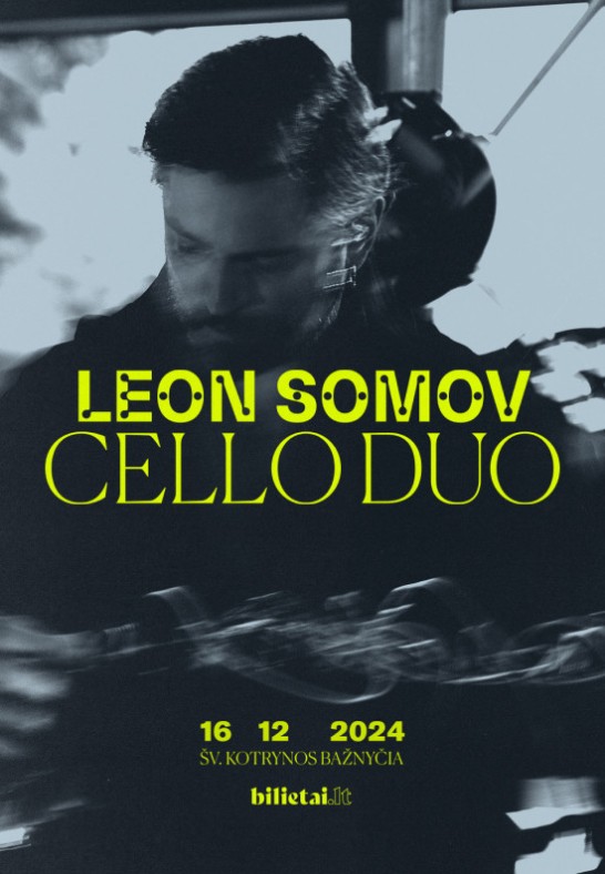 LEON SOMOV & CELLO DUO | Šv. Kotrynos bažnyčia